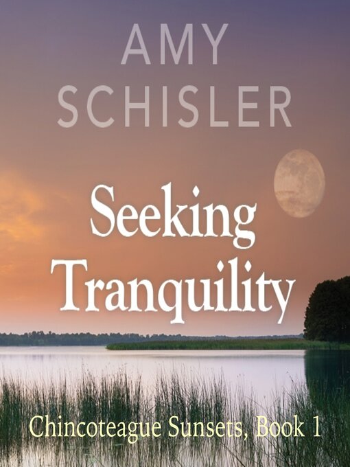 Title details for Seeking Tranquility by Amy Schisler - Available